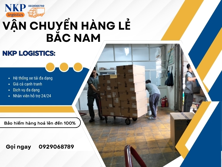NKP Logistics - Đơn vị vận chuyển hàng lẻ Bắc Nam, vận chuyển hàng ghép Bắc Nam uy tín