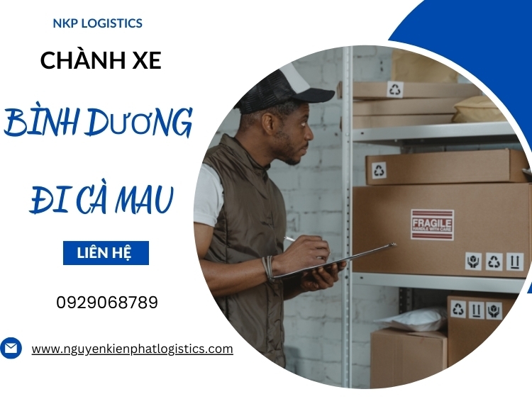 Chành xe Bình Dương đi Cà Mau nhận vận chuyển đa dạng các mặt hàng