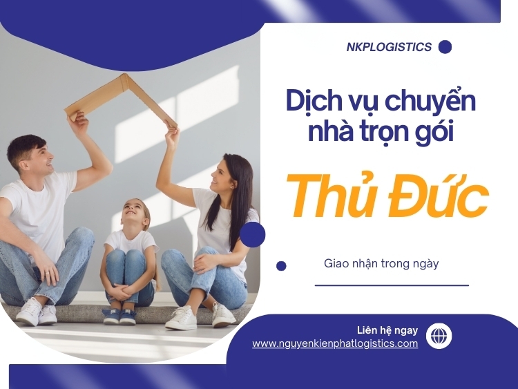 Dịch Vụ Chuyển Nhà Trọn Gói Thủ Đức