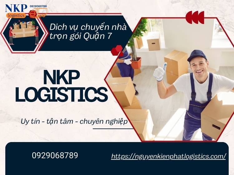 Tiêu chí cần biết khi lựa chọn dịch vụ chuyển nhà trọn gói Quận 7