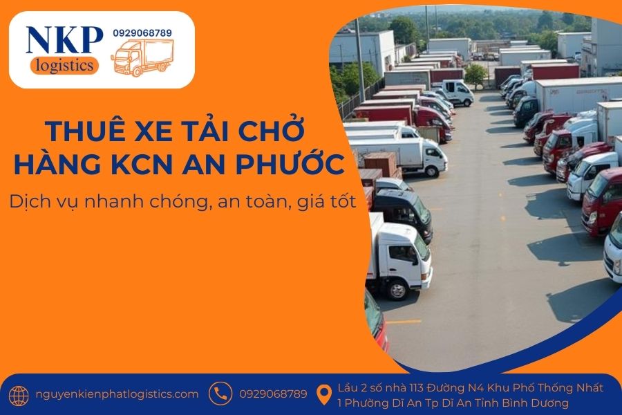 Thuê xe tải hàng KCN An Phước Thuê xe tải hàng KCN An Phước