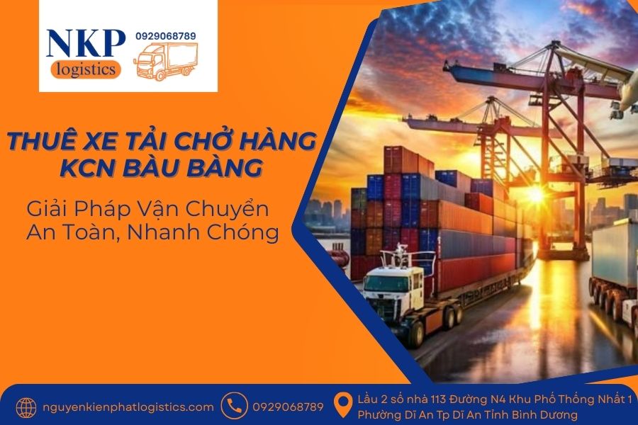 Thuê xe tải chở hàng KCN Bàu Bàng Thuê xe tải chở hàng KCN Bàu Bàng