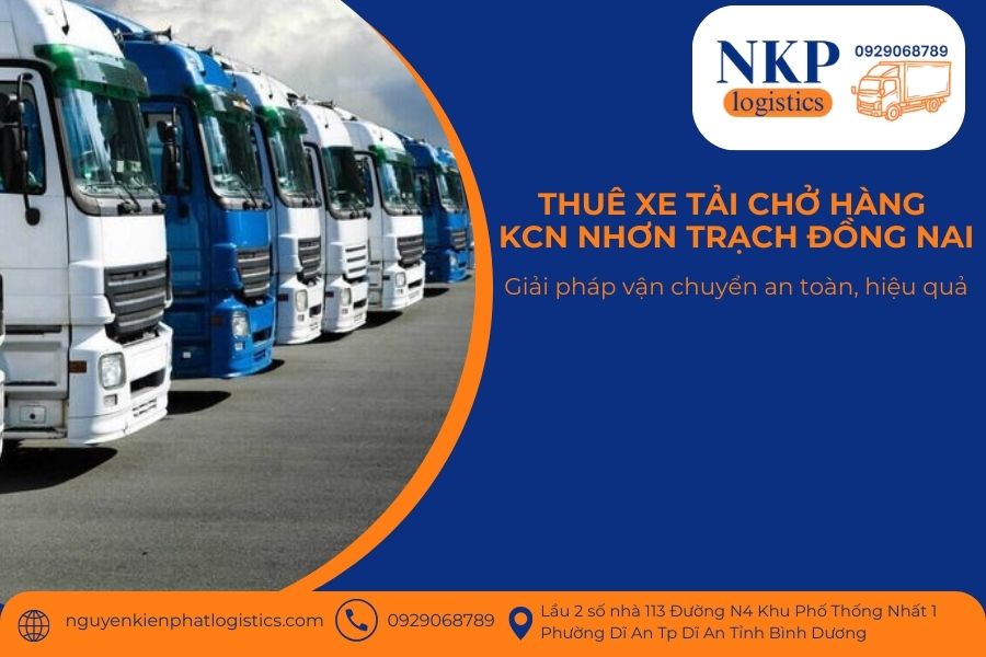 Thuê xe tải chở hàng KCN Nhơn Trạch Đồng Nai Thuê xe tải chở hàng KCN Nhơn Trạch Đồng Nai