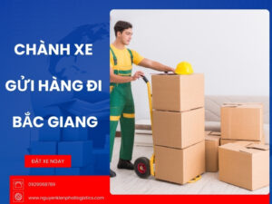 chành xe gửi hàng đi Bắc Giang