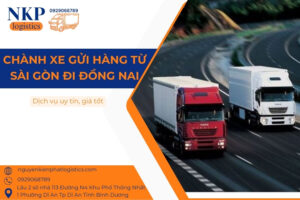 Chành xe gửi hàng từ Sài Gòn đi Đồng Nai