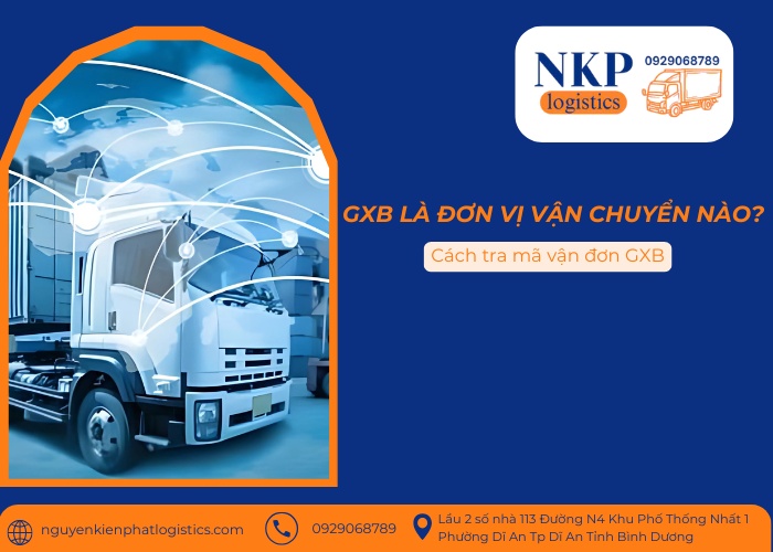 GXB là đơn vị vận chuyển nào? GXB là đơn vị vận chuyển nào