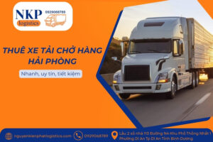 Thuê xe tải chở hàng Hải Phòng